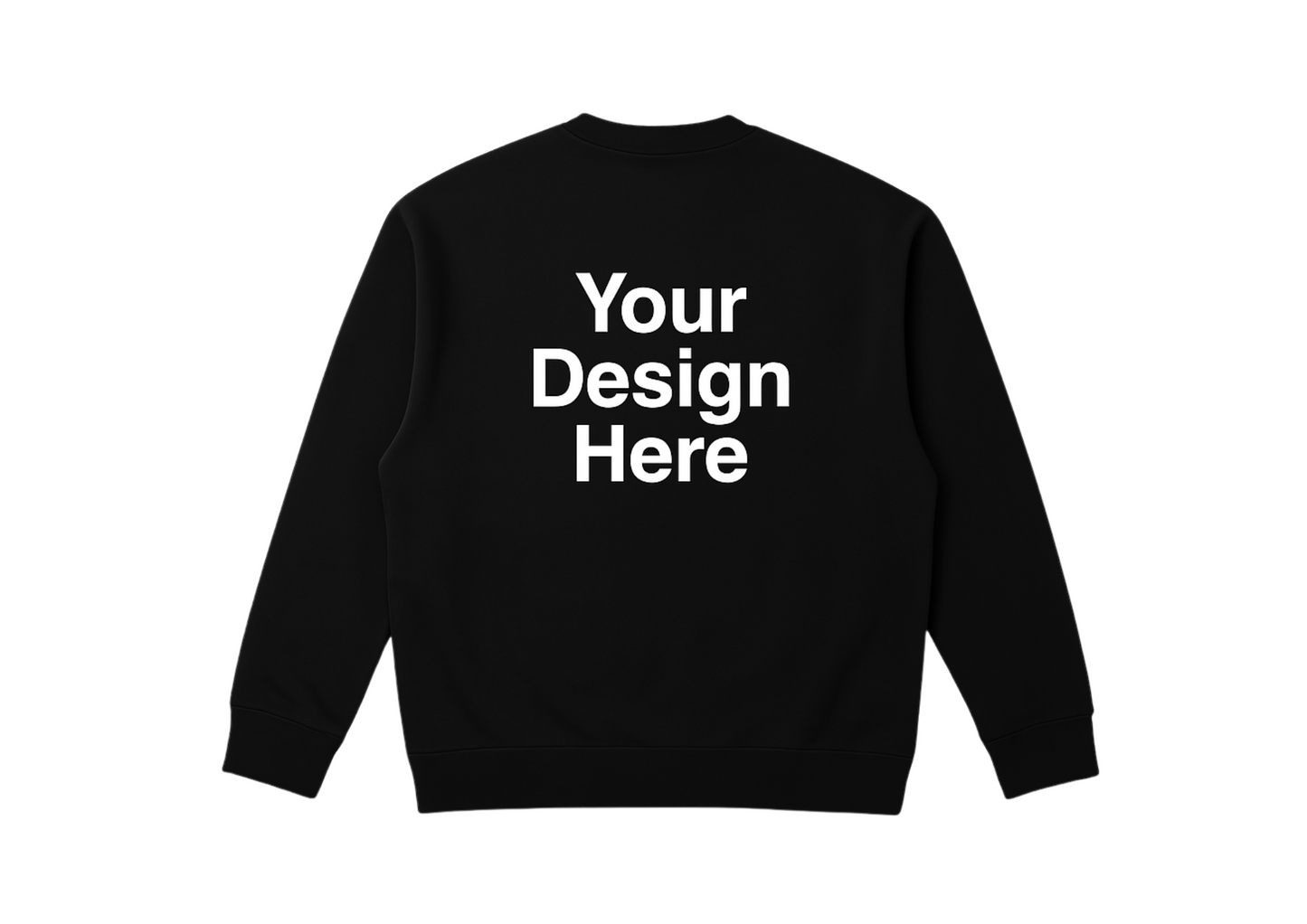 Print Your Design | Sweatshirt